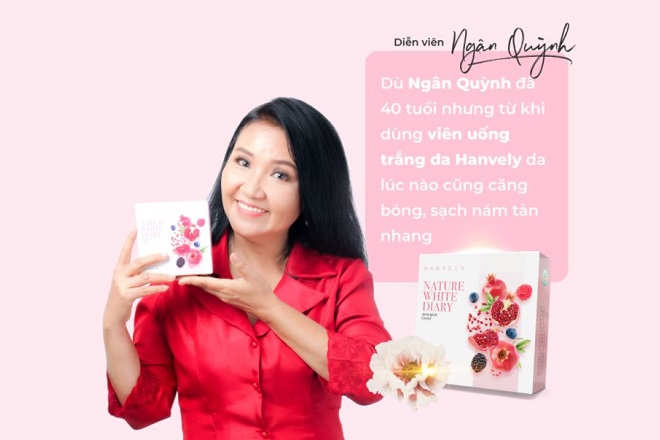 Dien vien Ngan Quynh dung vien uong Hanvely - Sự thật về viên uống trắng da và cách chọn sản phẩm tốt như quảng cáo