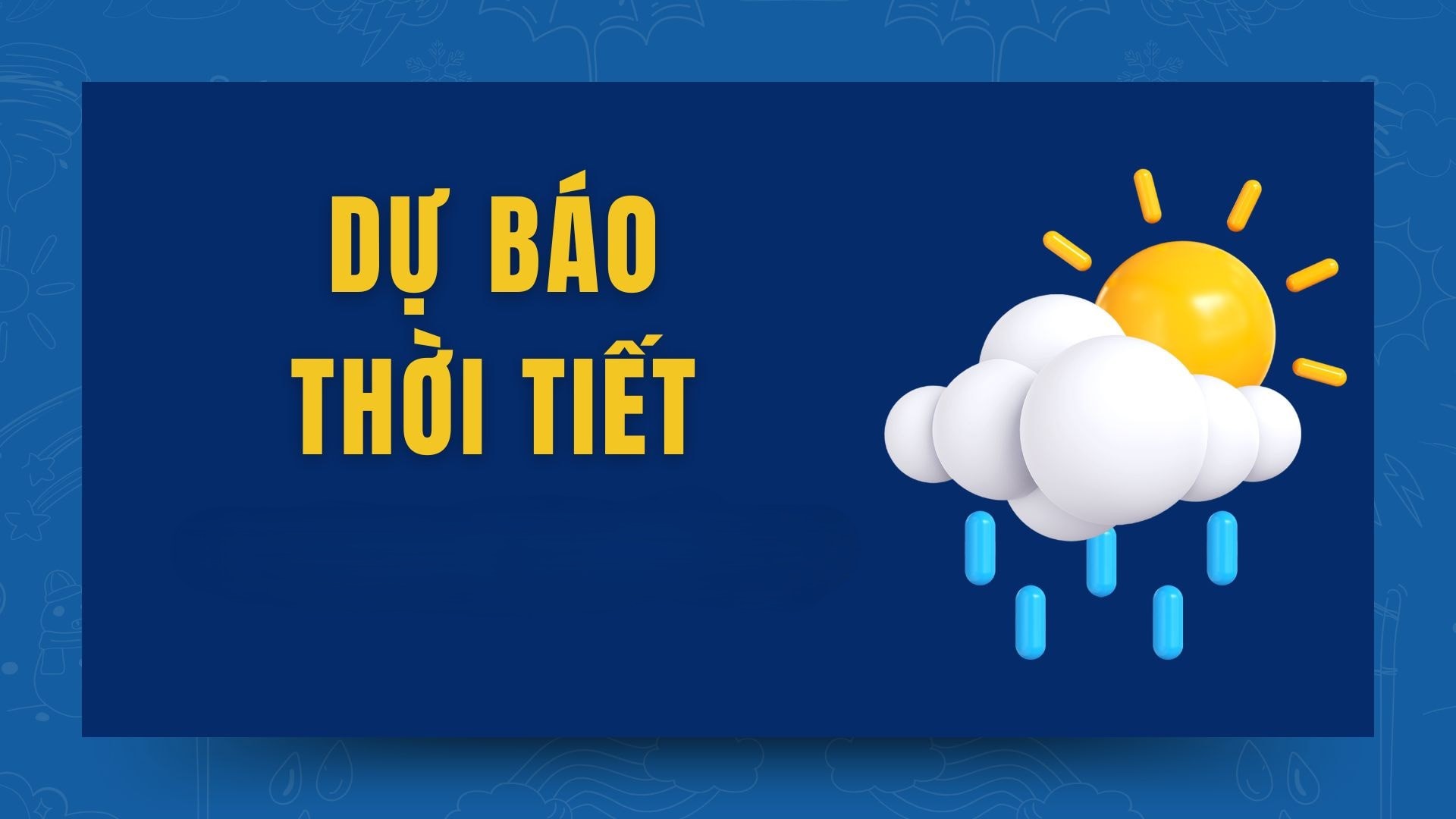 du bao thoi tie - Cập nhật dự báo thời tiết ngày 11/5 mới nhất: Cảnh báo mưa dông ở miền Bắc, nắng gắt bủa vây miền Nam